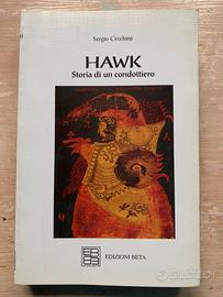 HAWK STORIA DI UN CONDOTTIERO-Sergio Cecchini 1992