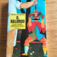 Piero  Chiara - Il balordo