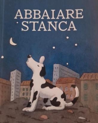 libro abbaiare stanca
