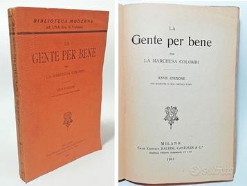 LA GENTE PER BENE - LA MARCHESA COLOMBI 1901