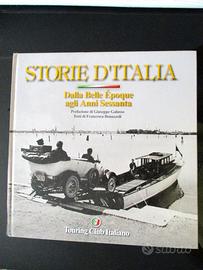 TCI STORIE D' ITALIA Dalla Belle Epoque a Anni 60