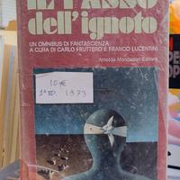 "Il passo dell'Ignoto" I° ed.1973
