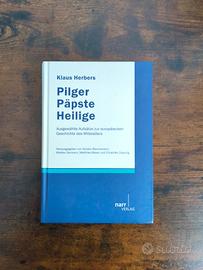 K. Herbers, Pilger, Päpste, Heilige