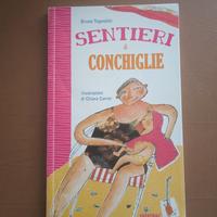 Sentieri di conchiglie - B. Tognolini, C. Carrier
