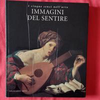 I cinque sensi nell'arte. Immagini del sentire