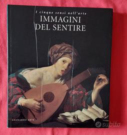 I cinque sensi nell'arte. Immagini del sentire