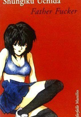 Father fucker - Shungiku Uchida.