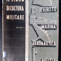 IL LIBRO DI CULTURA MILITARE – VOL. I era fascista