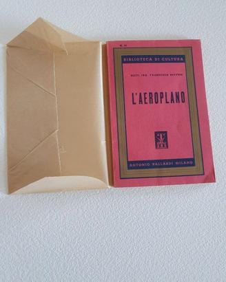 L’AEROPLANO di Ing, Francesco Buffoni ediz. 1946