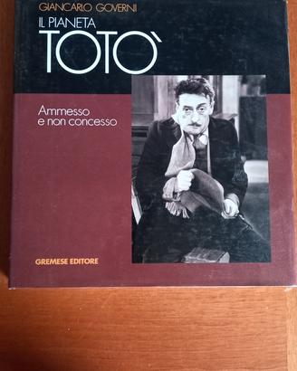 IL PIANETA TOTO' - Ammesso e non concesso