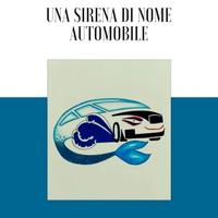 UNA SIRENA DI NOME AUTOMOBILE...un libro verita'