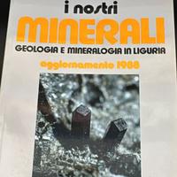 I nostri minerali. geologia mineralogia in Liguria