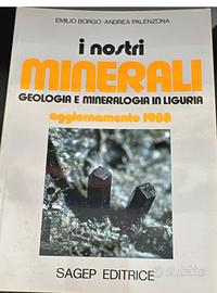 I nostri minerali. geologia mineralogia in Liguria