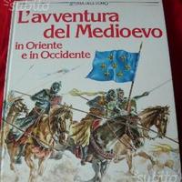 L' AVVENTURA del MEDIOEVO -Ed.La Sorgente 1988