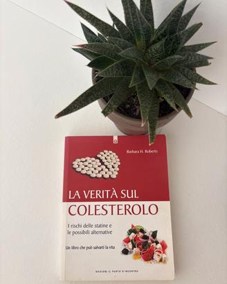 “La verità sul colesterolo” – Barbara H. Roberts