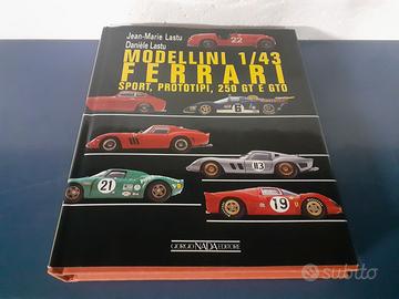 Modellini Ferrari sport, prototipi, 250 GT e GTO