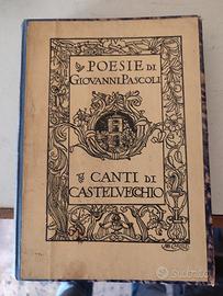 Poesie di Giovanni Pascoli -canti di Castelvecchio