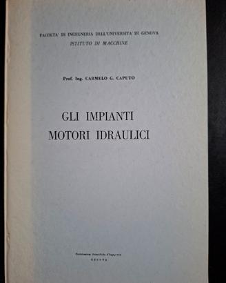 Caputo "Gli impianti motori idraulici"