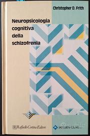 Frith Neuropsicologia cognitiva della schizofrenia
