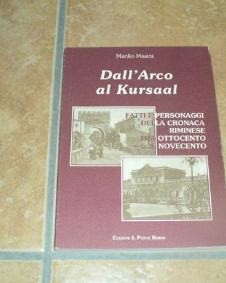 Libro DALL'ARCO AL KURSAAL - RIMINI