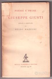 Giusti Poesie e prose Zanichelli 1934 1a edizione