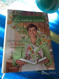 Libro ricette La nostra cucina di Benedetta Rossi