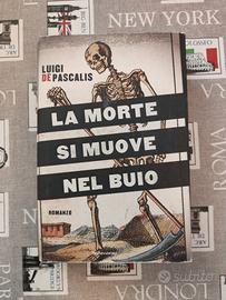 Luigi De Pascalis - La morte si muove nel buio