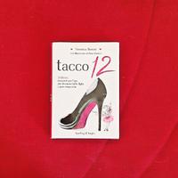 Tacco 12, Veronica Benini (2012)