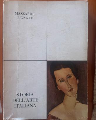 Storia dell’arte italiana - Mazzariol, Pignatti