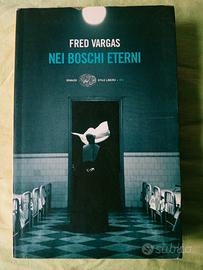 Fred Vargas, Nei boschi eterni 