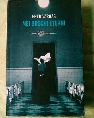 Fred Vargas, Nei boschi eterni 