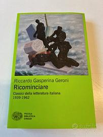 Libro Gasperina Geroni Ricominciare Nuovo