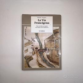 Renato Stopani - La via francigena