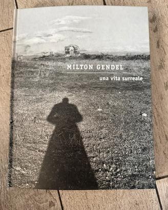 Libro Milton Gendel “una vita surreale”