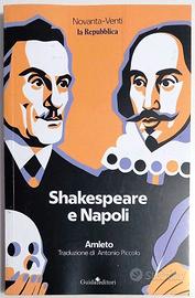 Shakespeare e Napoli - Amleto  - Antonio Piccolo