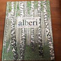 Raccontare Gli Alberi Di Pia Valentinis Mauro Evan