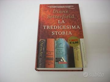 LA TREDICESIMA STORIA - D. Setterfield - NUOVO