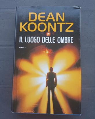 il luogo delle ombre, Dean Koontz