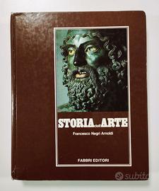 Storia dell'Arte - Vol. 1  Francesco Negri Arnoldi