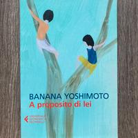 A proposito di lei di di Banana Yoshimoto