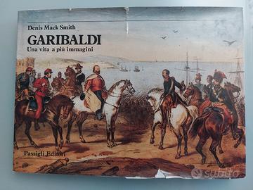 GARIBALDI. UNA VITA A PIU' IMMAGINI.  ed 1982 