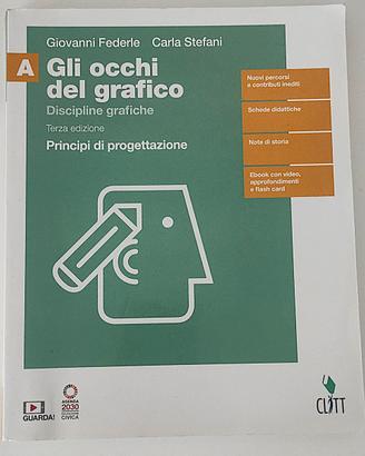 Gli occhi del grafico. Discipline grafiche. Princi