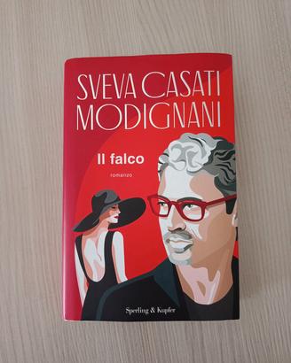 Romanzo "Il falco" di Sveva Casati Modigliani 