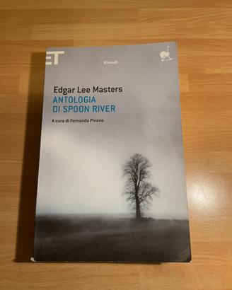 Antologia di Spoon River. Edgar Lee Masters.
