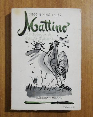 Diego e Nino Valeri, Mattino, Antologia