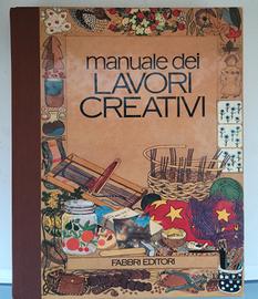 Manuale dei lavori creativi Fabbri Editore anni 80