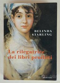 La rilegatrice dei libri proibiti Belinda Starling