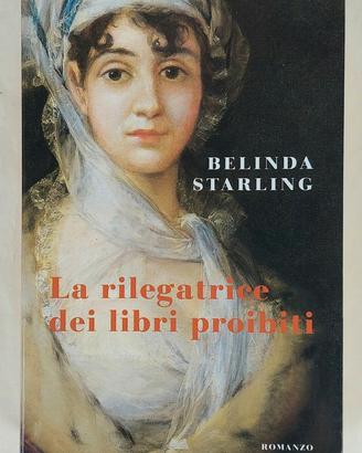 La rilegatrice dei libri proibiti Belinda Starling