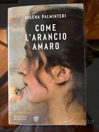 Come l'arancio amaro - Milena Palminteri