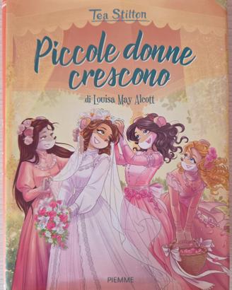 Libro Tea Stilton "Piccole donne crescono"